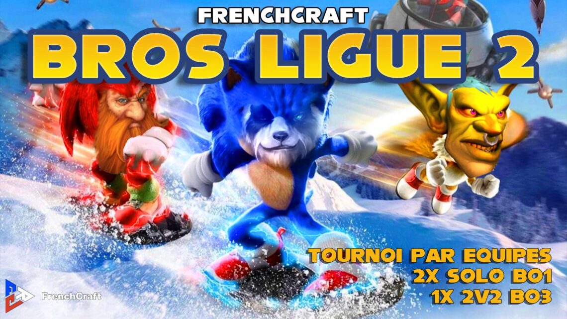 Retour de la Bros Ligue !