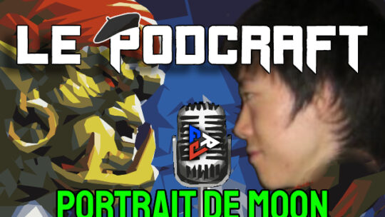 Le PodCraft #8 – J’ai demandé à la Lune