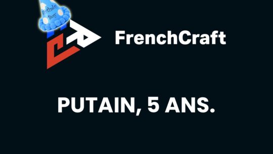 FrenchCraft fête ses 5 ans